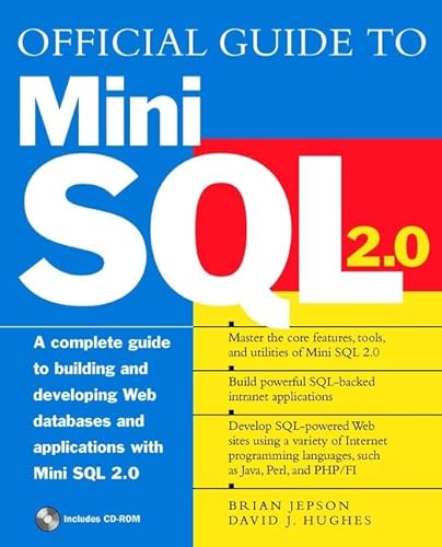 Official Guide to Mini SQL 2.0 (9780471245353) by Jepson, Brian; Hughes, David J.