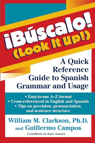 Beispielbild fr Búscalo! (Look It Up!): A Quick Reference Guide to Spanish Grammar and Usage zum Verkauf von WorldofBooks