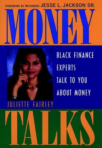 Money Talks: Black Finance Experts Talk to You About Money - Fairley, Juliette