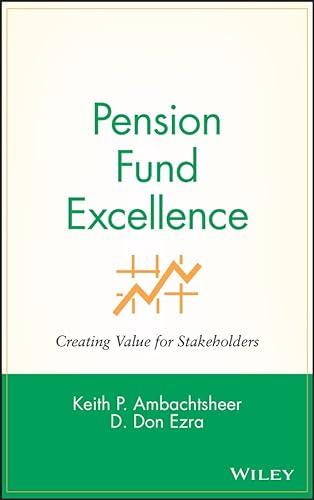Imagen de archivo de Pension Fund Excellence : Creating Value for Stockholders a la venta por Better World Books: West