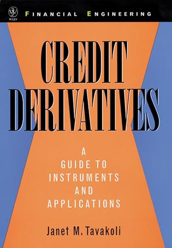 Stock image for Credit Derivatives : A Guide to Instruments and Applications for sale by Better World Books