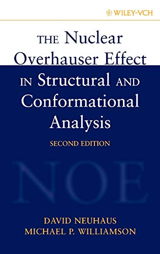 Stock image for The Nuclear Overhauser Effect in Structural and Conformational Analysis, 2nd Edition for sale by HPB-Red