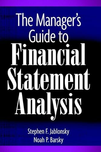 Imagen de archivo de The Manager's Guide to Financial Statement Analysis a la venta por ThriftBooks-Dallas