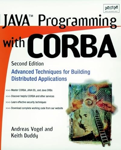 Java Programming with CORBA (OMG) (9780471247654) by Vogel, Andreas; Duddy, Keith