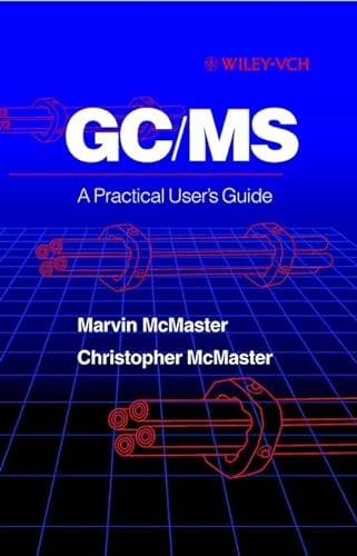 Stock image for Gc/ms : A Practical User's Guide for sale by Better World Books