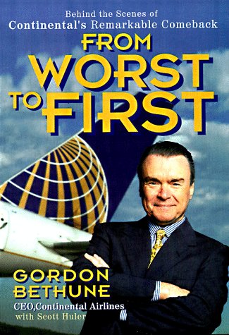9780471248354: From Worst to First: Behind the Scenes of Continental's Remarkable Comeback
