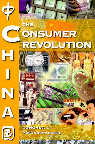 Stock image for China : The Consumer Revolution for sale by Better World Books: West