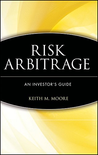 Stock image for Risk Arbitrage: An Investors Guide for sale by Red's Corner LLC