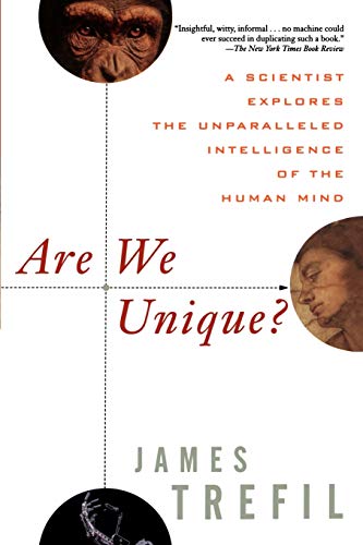Beispielbild fr Are We Unique: A Scientist Explores the Unparalleled Intelligence of the Human Mind zum Verkauf von Wonder Book