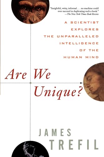 Imagen de archivo de Are We Unique: A Scientist Explores the Unparalleled Intelligence of the Human Mind a la venta por Wonder Book
