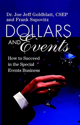 9780471249573: Dollars & Events: How to Succeed in the Special Events Business
