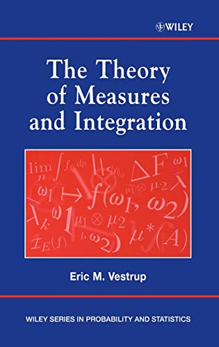 9780471249771: The Theory of Measures and Integration: 434 (Wiley Series in Probability and Statistics)