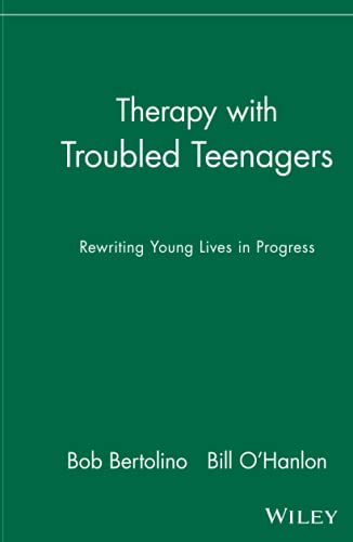 Stock image for Therapy with Troubled Teenagers: Rewriting Young Lives in Progress for sale by Wonder Book