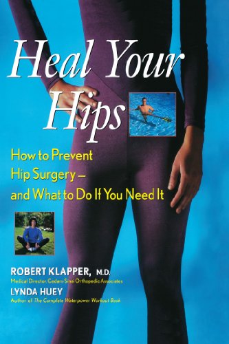 Beispielbild fr Heal Your Hips : How to Prevent Hip Surgery - And What to Do If You Need It zum Verkauf von Better World Books