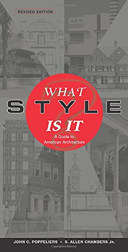 Stock image for What Style Is It?: A Guide to American Architecture, Revised Edition for sale by SecondSale