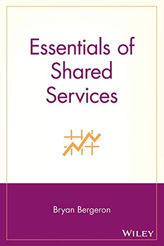 Beispielbild fr Essentials of Shared Services zum Verkauf von Wonder Book