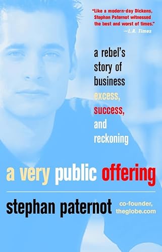 Imagen de archivo de A Very Public Offering: A Rebel's Story of Business Excess, Success, and Reckoning a la venta por Wonder Book