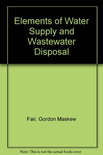 Beispielbild fr Elements of Water Supply Waste Water Disposal zum Verkauf von Front Cover Books