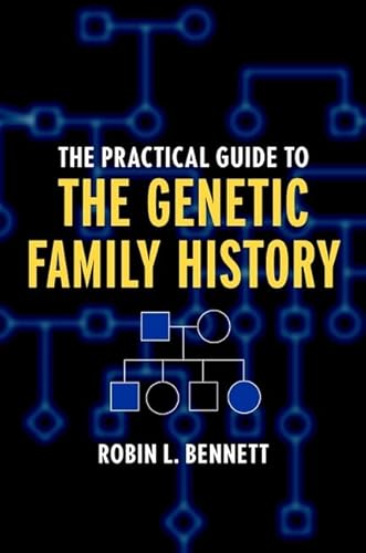 Imagen de archivo de The Practical Guide to the Genetic Family History a la venta por Wonder Book