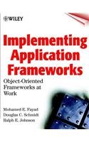 Stock image for Implementing Application Frameworks: Object-Oriented Frameworks at Work for sale by ThriftBooks-Dallas