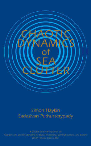 Beispielbild fr Chaotic Dynamics of Sea Clutter. zum Verkauf von Plurabelle Books Ltd