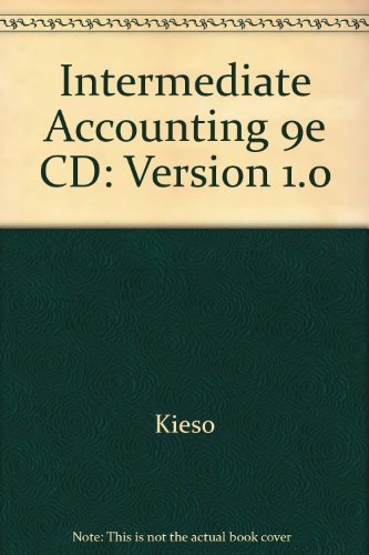 Intermediate Accounting (9780471252573) by Kieso, Donald E.; Weygandt, Jerry J.