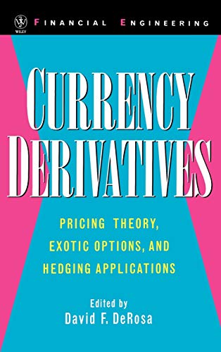 Imagen de archivo de Currency Derivatives: Pricing Theory, Exotic Options, and Hedging Applications a la venta por ZBK Books