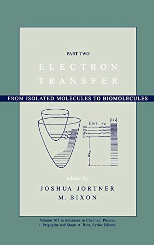 Stock image for Electron Transfer: From Isolated Molecules to Biomolecules, Volume 107, Part 2 for sale by ThriftBooks-Atlanta