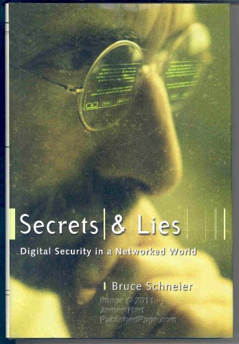 Secrets and Lies. Digital Security in a Networked World