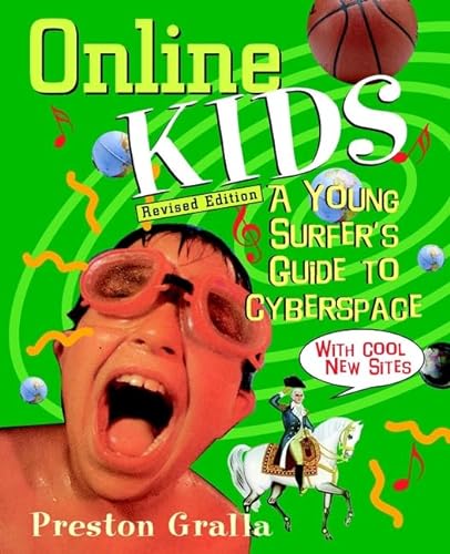 Imagen de archivo de Online Kids: A Young Surfer's Guide to Cyberspace a la venta por Wonder Book