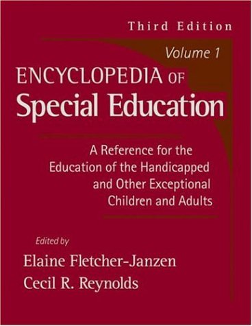 Beispielbild fr Encyclopedia of Special Education: A Reference for the Education of the Handicapped and Other Exceptional Children and Adults (Special Education 2e . Exceptional Children and Adults, Band 1) zum Verkauf von medimops