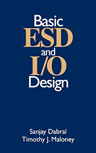 Stock image for Basic ESD and I/O Design for sale by Zoom Books Company