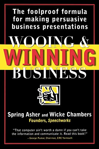 9780471253709: Wooing & Winning Business: The Foolproof Formula for Making Persuasive Business Presentations