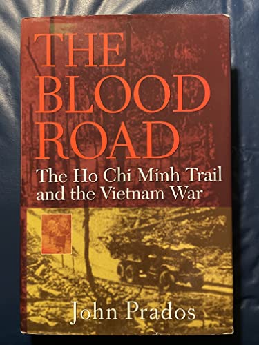 Beispielbild fr The Blood Road : The Ho Chi Minh Trail and the Vietnam War zum Verkauf von Better World Books