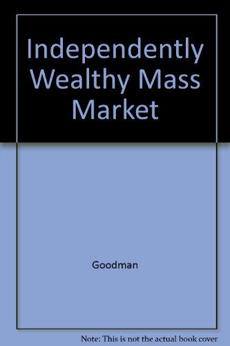 Independently Wealthy Mass Market (9780471254867) by Robert Goodman