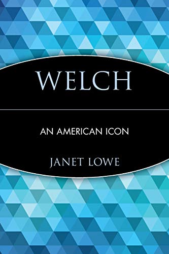 Welch: An American Icon (9780471255222) by Lowe, Janet