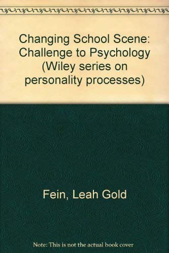 Stock image for The Changing School Scene: a Challenge to Psychology for sale by Mythos Center Books