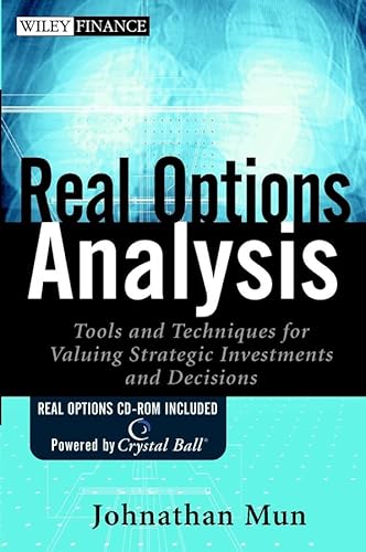 9780471256960: Real Options Analysis: Tools and Techniques for Valuing Strategic Investments and Decisions (Wiley Finance)