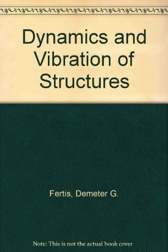 Stock image for Dynamics and Vibration of Structures for sale by Better World Books