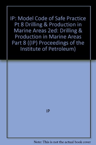 9780471258094: Drilling & Production in Marine Areas (Part 8)