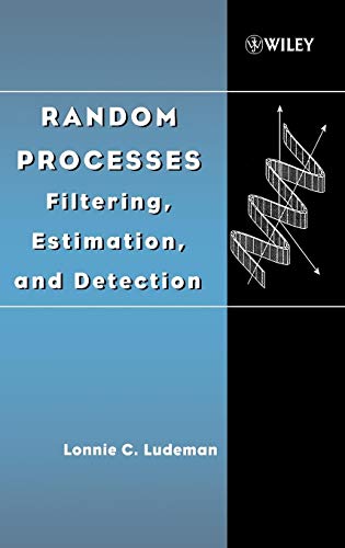 Beispielbild fr Random Processes: Filtering, Estimation, and Detection (IEEE Press) zum Verkauf von BooksRun