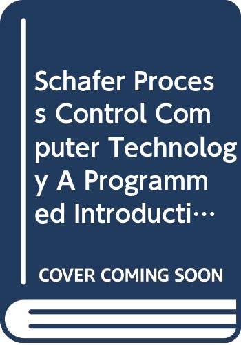 Imagen de archivo de Process Control Computer Technology. A Programmed Introduction. Programmed instruction a la venta por Zubal-Books, Since 1961