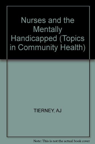 Nurses and the Mentally Handicapped (Hm+m Nursing Publication) (9780471260400) by [???]