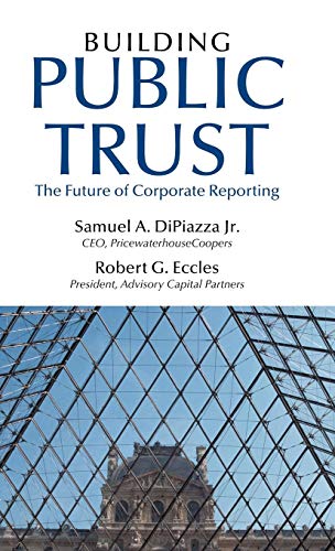 Imagen de archivo de Building Public Trust: The Future of Corporate Reporting a la venta por Wonder Book