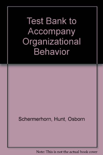 Imagen de archivo de Organizational Behavior, Test Bank a la venta por Irish Booksellers