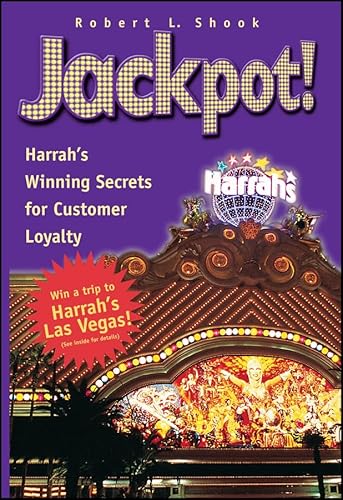 Stock image for Jackpot! Harrah's Winning Secrets for Customer Loyalty for sale by More Than Words