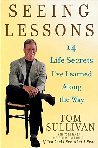 Stock image for Seeing Lessons: 14 Life Secrets I've Learned Along the Way for sale by ThriftBooks-Atlanta