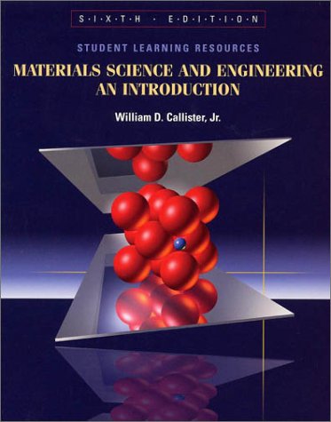 9780471264569: AND Student Learning Resources (Materials Science and Engineering: An Introduction)