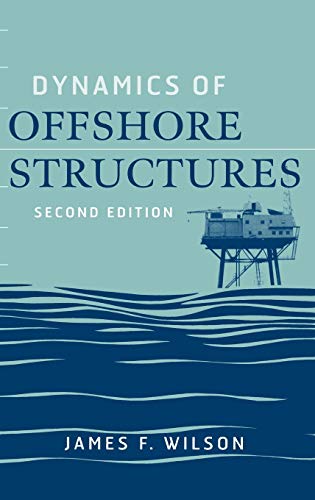 9780471264675: Dynamics of Offshore Structures
