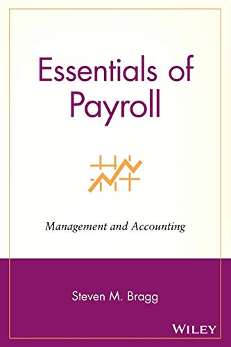 Imagen de archivo de Essentials of Payroll : Management and Accounting a la venta por Better World Books: West